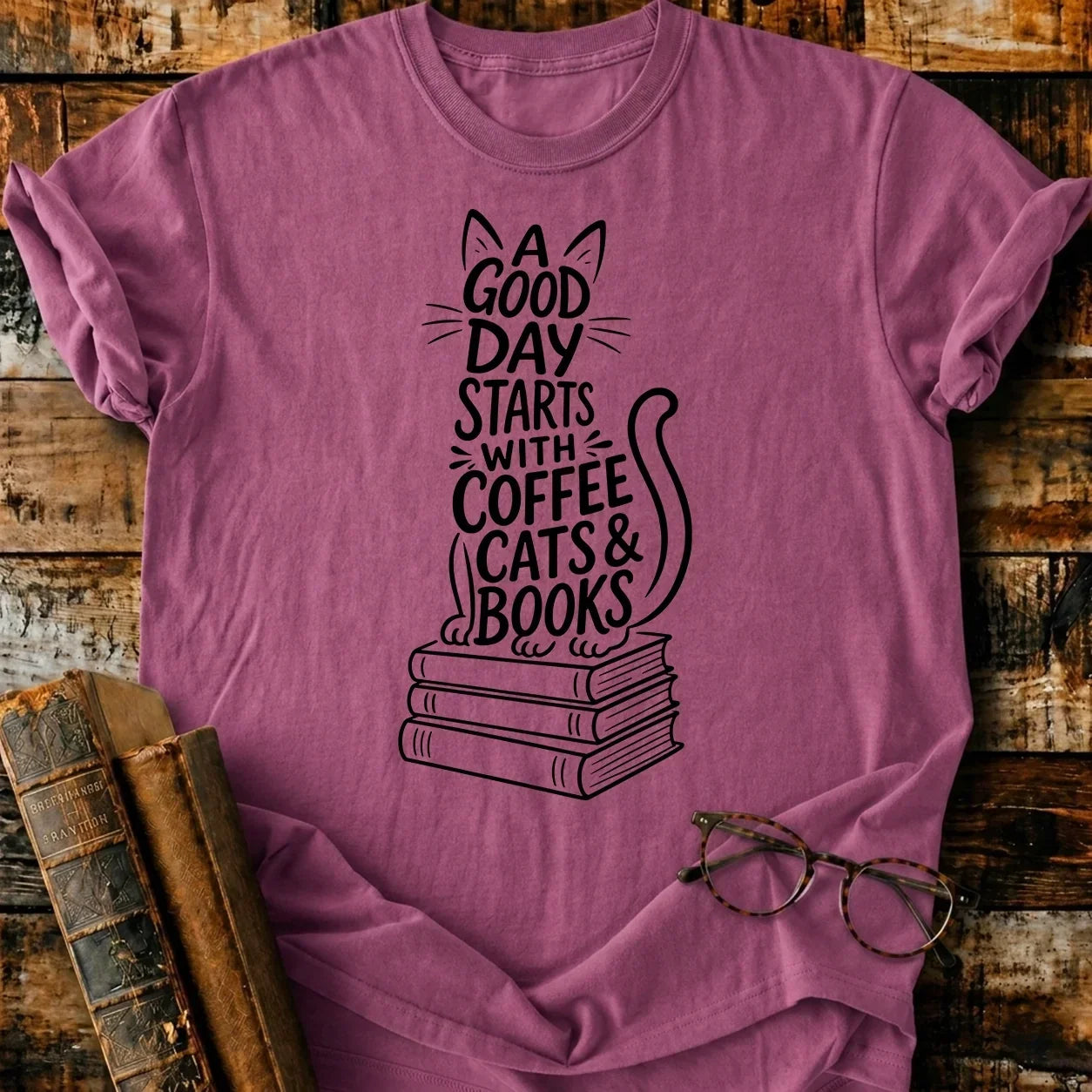 A Good Day T-Shirt