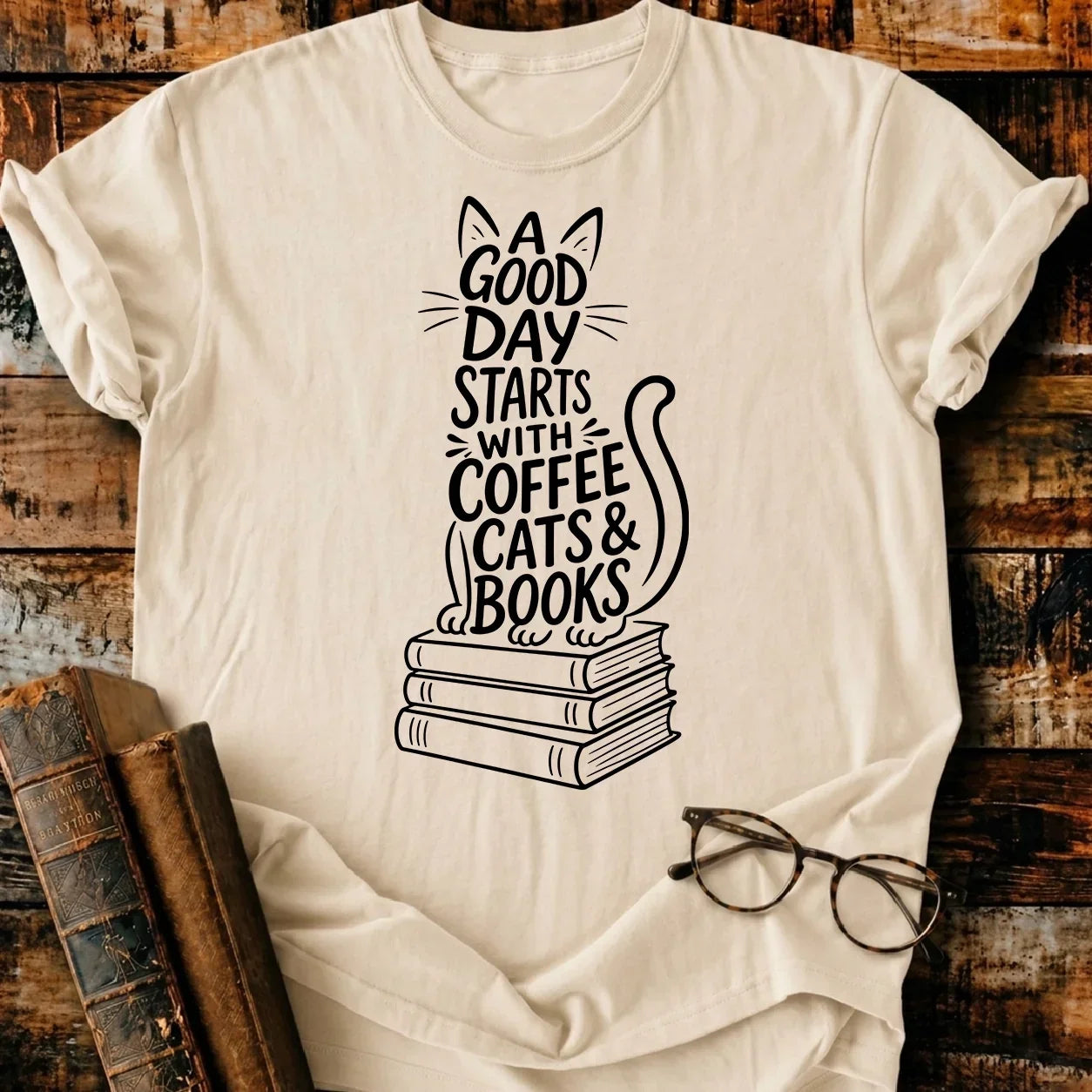 A Good Day T-Shirt