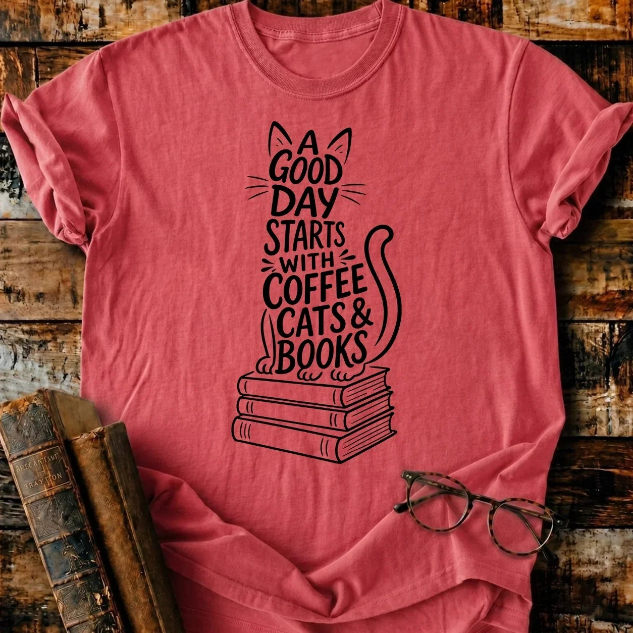 A Good Day T-Shirt