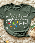 'Jingle Some of the Way' Graphic Holiday T-Shirt